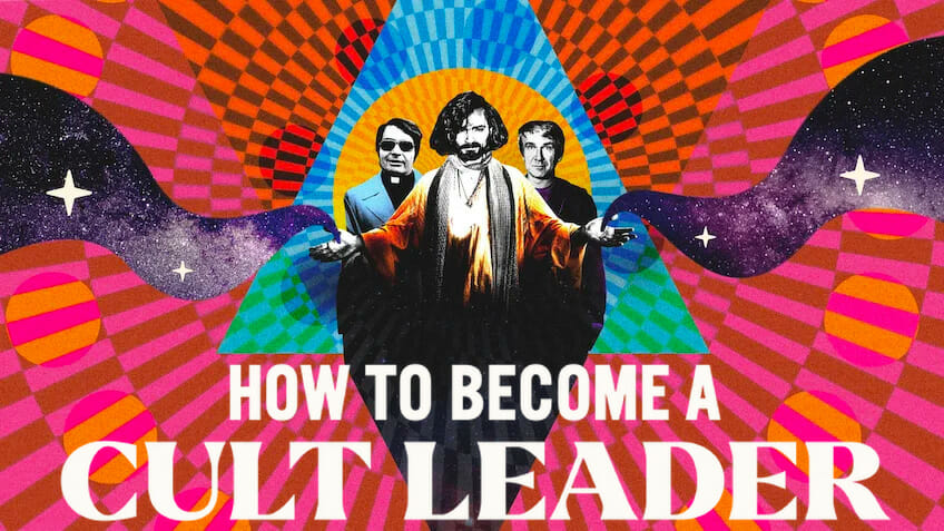 How to Become a Cult Leader