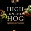 High on the Hog: Wie die afroamerikanische Küche Amerika veränderte