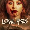 Lowlifes